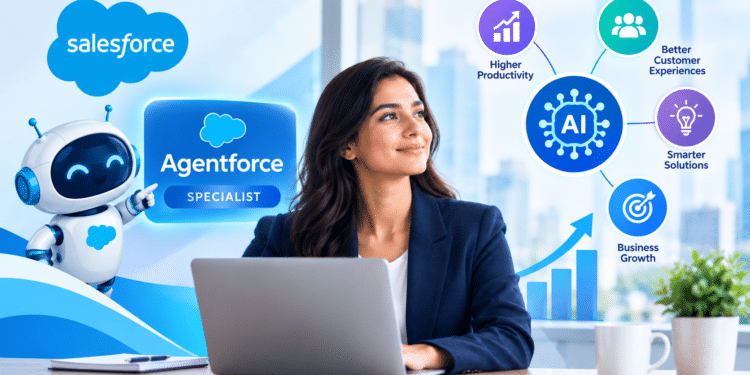 Why Salesforce Agentforce Specialist Exam is Harder to Prepare For, and What It’s Worth in 2026 and Beyond