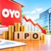 OYO Parent Prism Slashes IPO Fresh Issue to ₹3,350 Cr